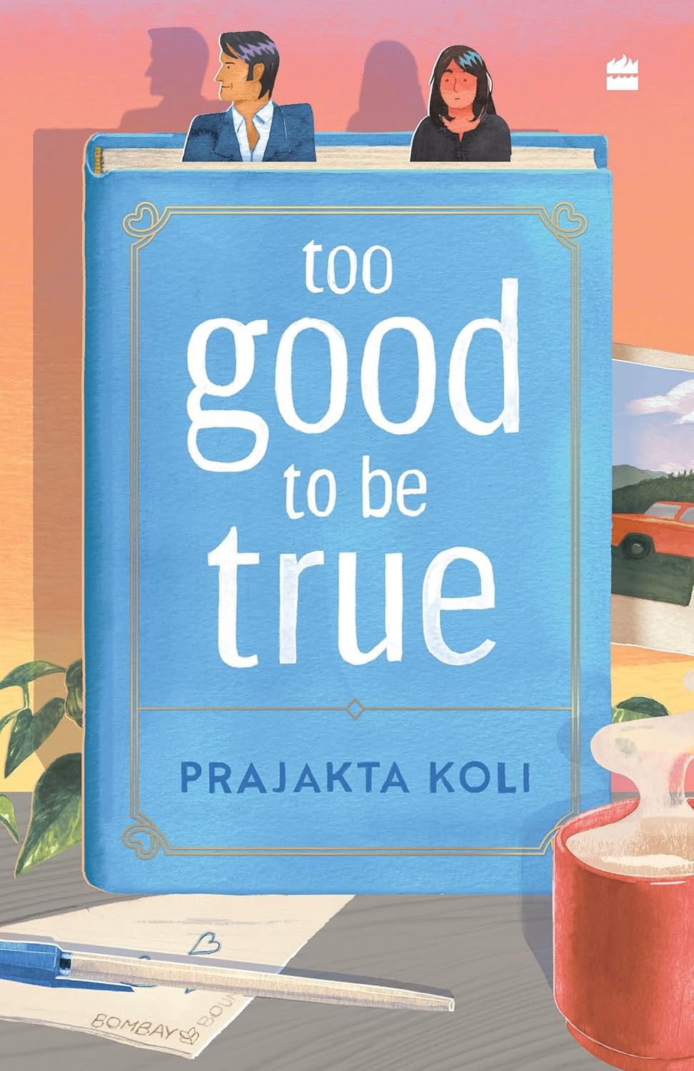 Too Good To be True by Prajakta Koli